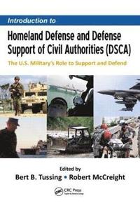 bokomslag Introduction to Homeland Defense and Defense Support of Civil Authorities (DSCA)