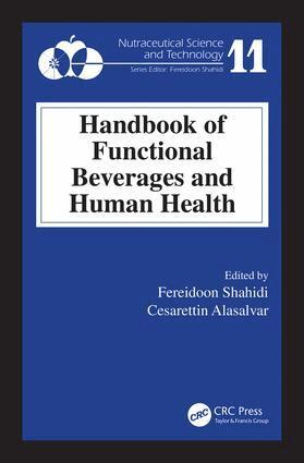 Fereidoon Shahidi, Cesarettin Alasalvar - Handbook of Functional Beverages and Human Health, Inbunden