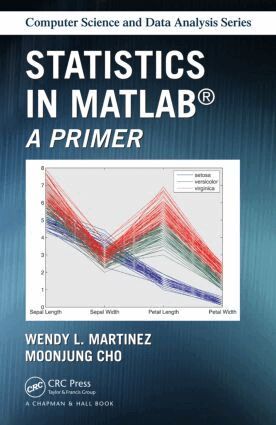 MoonJung Cho, Wendy L. Martinez - Statistics in MATLAB, Häftad
