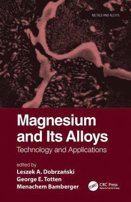 bokomslag Magnesium and Its Alloys