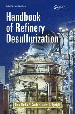 bokomslag Handbook of Refinery Desulfurization