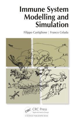 Filippo Castiglione, Franco Celada - Immune System Modelling and Simulation, Inbunden