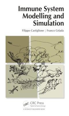 Filippo Castiglione, Franco Celada - Immune System Modelling and Simulation, Inbunden