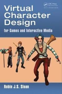 bokomslag Virtual Character Design for Games and Interactive Media