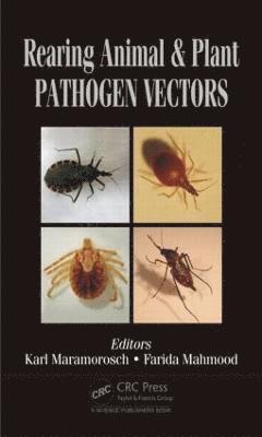 bokomslag Rearing Animal and Plant Pathogen Vectors