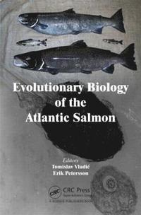 bokomslag Evolutionary Biology of the Atlantic Salmon