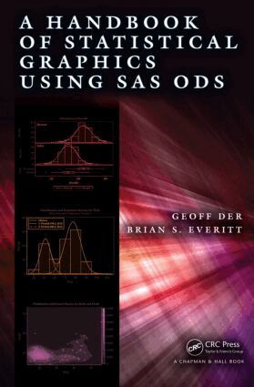Geoff Der, Brian Everitt - Handbook of Statistical Graphics Using SAS ODS, Inbunden