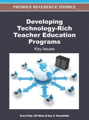 bokomslag Developing Technology-Rich Teacher Education Programs: Key Issues