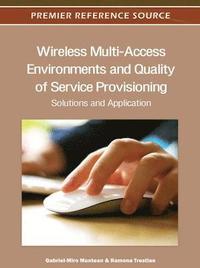 bokomslag Wireless Multi-Access Environments and Quality of Service Provisioning