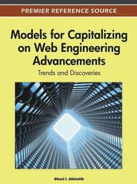 bokomslag Models for Capitalizing on Web Engineering Advancements
