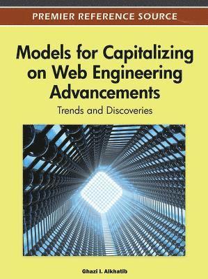 bokomslag Models for Capitalizing on Web Engineering Advancements: Trends and Discoveries