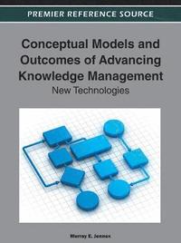 bokomslag Conceptual Models and Outcomes of Advancing Knowledge Management