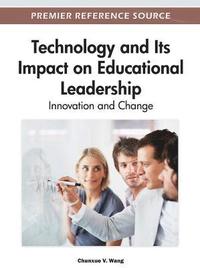bokomslag Technology and Its Impact on Educational Leadership: Innovation and Change