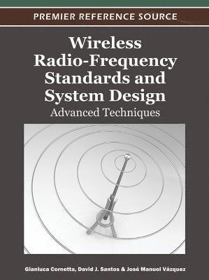Wireless Radio-Frequency Standards and System Design 1