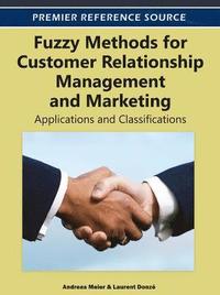 bokomslag Fuzzy Methods for Customer Relationship Management and Marketing