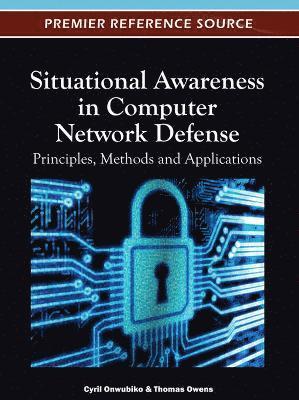 Situational Awareness in Computer Network Defense 1