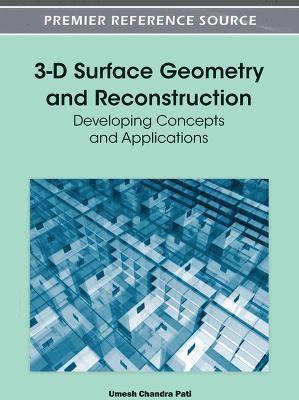 Umesh Chandra Pati, Umesh Chandra Pati - 3-D Surface Geometry and Reconstruction, Inbunden