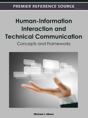 bokomslag Human-Information Interaction and Technical Communication: Concepts and Frameworks