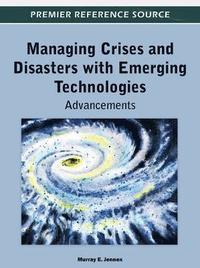 bokomslag Managing Crises and Disasters with Emerging Technologies