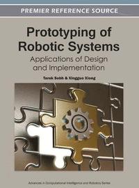 bokomslag Prototyping of Robotic Systems