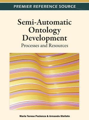 bokomslag Semi-Automatic Ontology Development: Processes and Resources