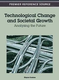 bokomslag Technological Change and Societal Growth