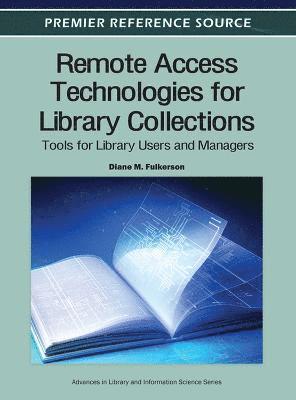 Diane M. Fulkerson, Diane M. Fulkerson - Remote Access Technologies for Library Collections, Inbunden