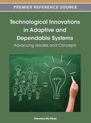 bokomslag Technological Innovations in Adaptive and Dependable Systems