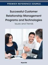 bokomslag Successful Customer Relationship Management Programs and Technologies