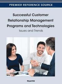 bokomslag Successful Customer Relationship Management Programs and Technologies: Issues and Trends