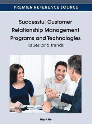 bokomslag Successful Customer Relationship Management Programs and Technologies: Issues and Trends