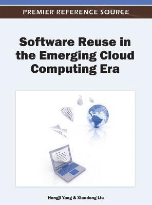 Software Reuse in the Emerging Cloud Computing Era 1