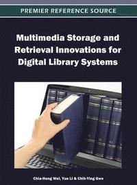 bokomslag Multimedia Storage and Retrieval Innovations for Digital Library Systems