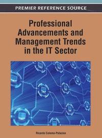 bokomslag Professional Advancements and Management Trends in the IT Sector