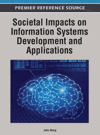 bokomslag Societal Impacts on Information Systems Development and Applications
