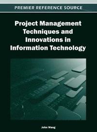 bokomslag Project Management Techniques and Innovations in Information Technology
