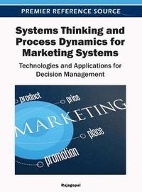 bokomslag Systems Thinking and Process Dynamics for Marketing Systems