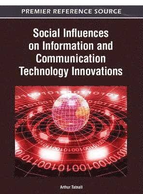 bokomslag Social Influences on Information and Communication Technology Innovations