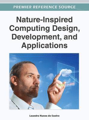 bokomslag Nature-Inspired Computing Design, Development, and Applications