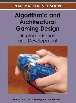 Algorithmic and Architectural Gaming Design 1