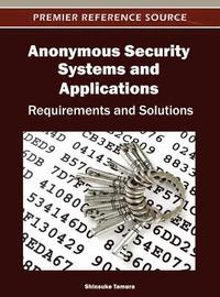 bokomslag Anonymous Security Systems and Applications