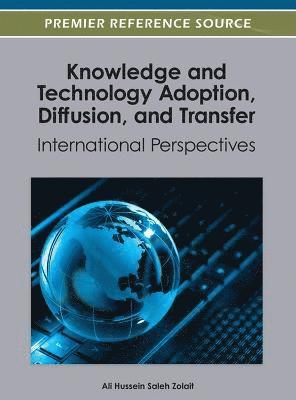 bokomslag Knowledge and Technology Adoption, Diffusion, and Transfer