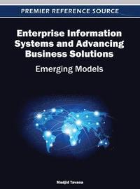 bokomslag Enterprise Information Systems and Advancing Business Solutions: Emerging Models