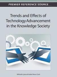 bokomslag Trends and Effects of Technology Advancement in the Knowledge Society
