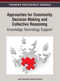 bokomslag Approaches for Community Decision Making and Collective Reasoning