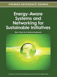 bokomslag Energy-Aware Systems and Networking for Sustainable Initiatives