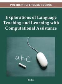 bokomslag Explorations of Language Teaching and Learning with Computational Assistance