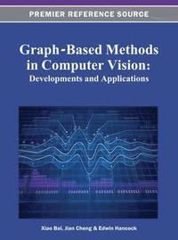 bokomslag Graph-Based Methods in Computer Vision