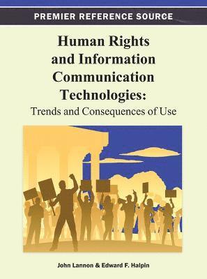 John Lannon, Edward F. Halpin - Human Rights and Information Communication Technologies, Inbunden