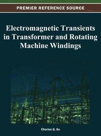 bokomslag Electromagnetic Transients in Transformer and Rotating Machine Windings